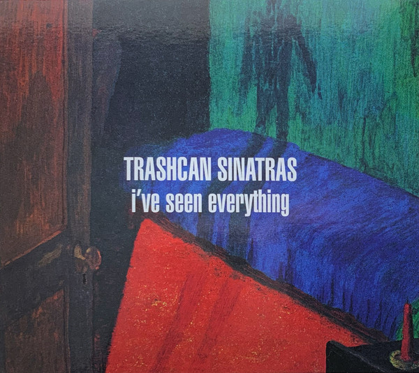 The Trash Can Sinatras - I've Seen Everything | Releases | Discogs