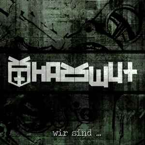 Portada de album Hasswut - Wir Sind...