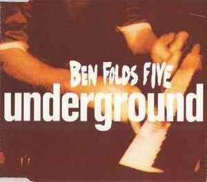 Ben Folds Five - Underground album cover