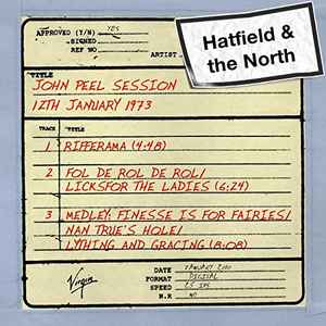 Hatfield And The North - John Peel Session (12th January 1973) album cover