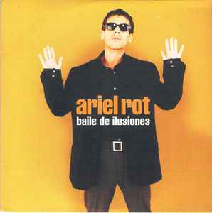 Ariel Rot - Baile De Ilusiones album cover