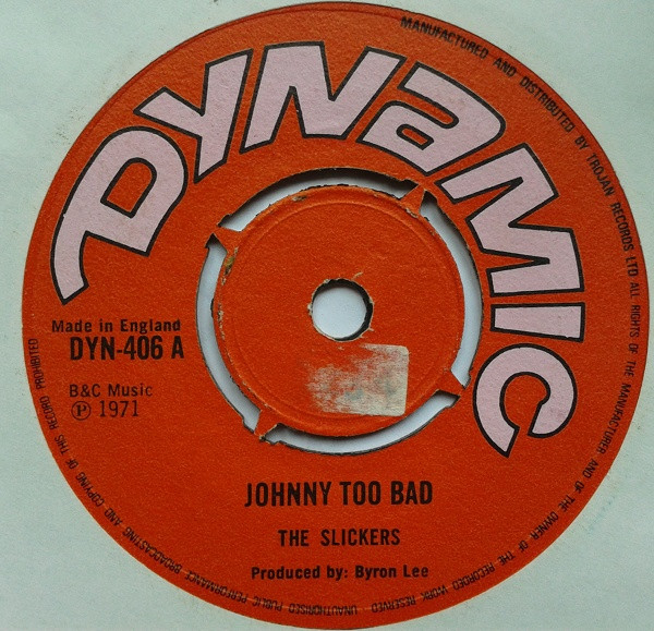 The Slickers / Roland Alfonso – Johnny Too Bad / Saucy Hord (1971 ...