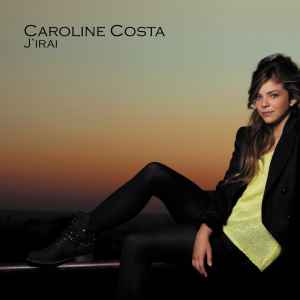 Caroline Costa - J'Irai album cover