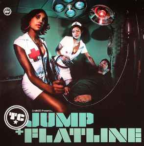 Jump / Flatline - D Minds Presents TC