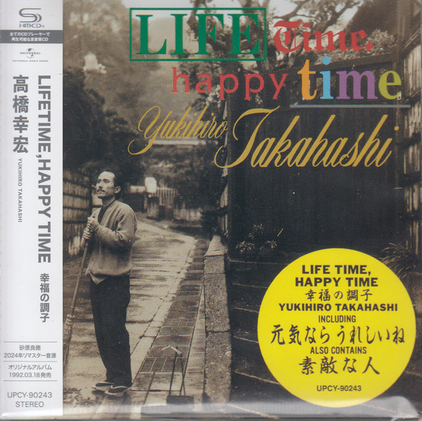 Yukihiro Takahashi – Lifetime, Happy Time 幸福の調子 (2024, SHM-CD 