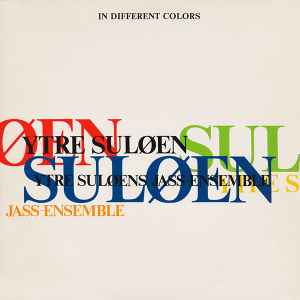 Ytre Suløens Jass-Ensemble - In Different Colors album cover