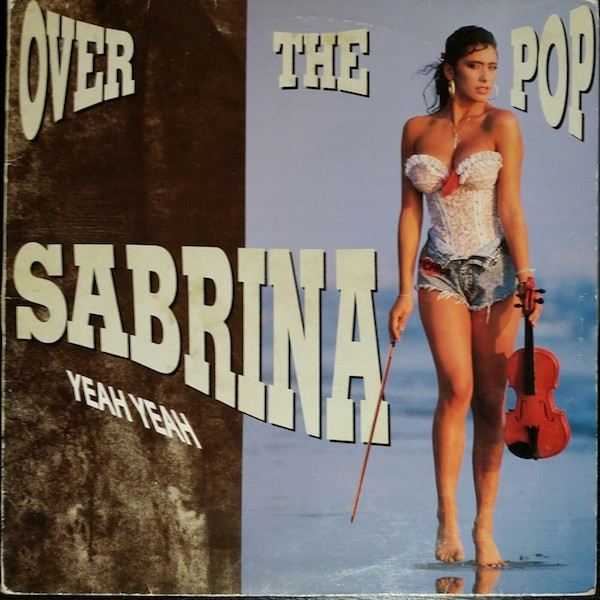 Sabrina - Over The Pop | Releases | Discogs