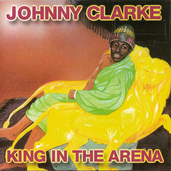 baixar álbum Johnny Clarke - King In The Arena