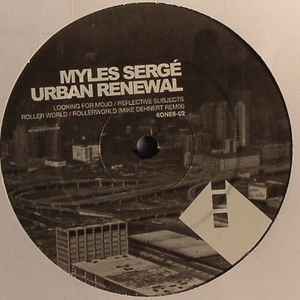 Myles Sergé - Urban Renewal