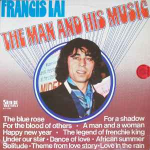 Francis Lai - The Man And His Music album cover