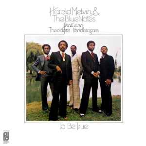Harold Melvin And The Blue Notes - To Be True album cover