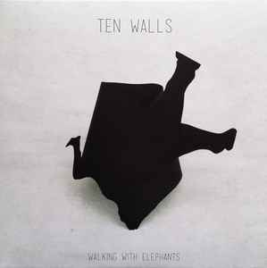 Walking With Elephants - Ten Walls