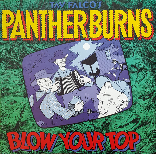 lataa albumi Tav Falco's Panther Burns - Blow Your Top