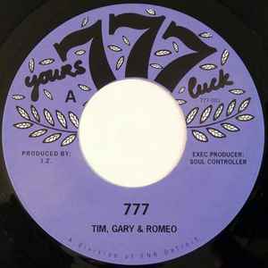 777 - Tim, Gary & Romeo
