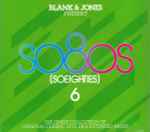 Pochette de So80s (Soeighties) 6, 2011-10-07, CD