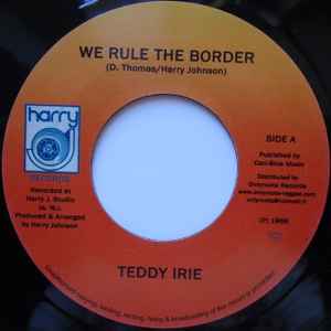 We Rule The Border - Teddy Irie