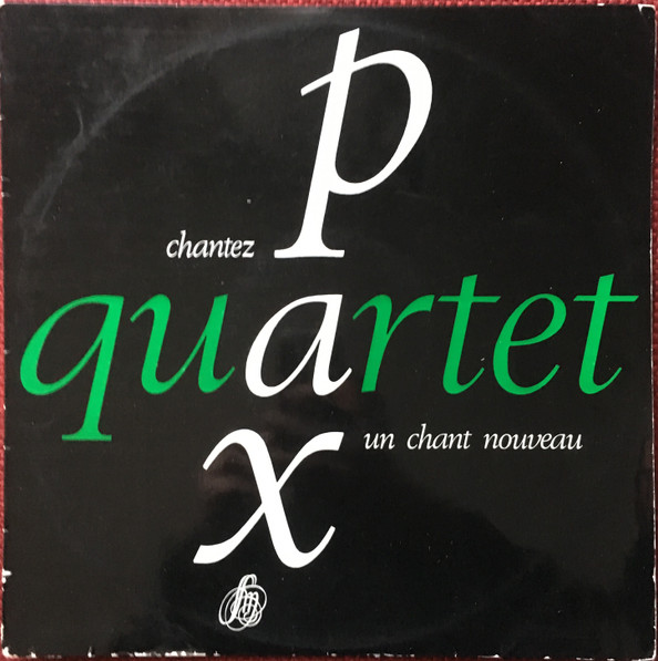 baixar álbum Pax Quartet - Chantez Un Chant Nouveau
