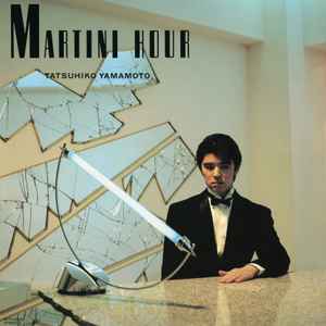 Tatsuhiko Yamamoto - Martini Hour album cover