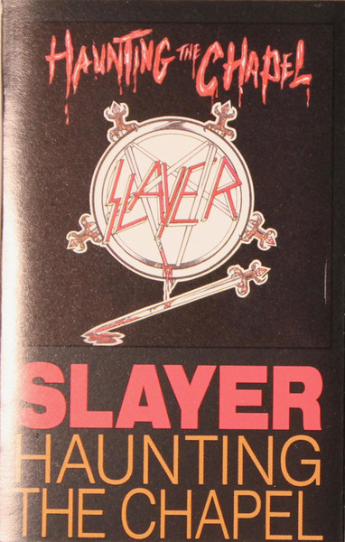 Slayer - Haunting the Chapel - Encyclopaedia Metallum: The Metal