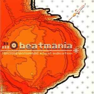 Hiroshi Watanabe - Beatmania - Beat Indication album cover