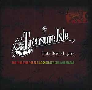 Treasure Isle (The True Story Of Ska, Rocksteady, Dub, And Reggae