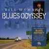 Various - Bill Wyman's Blues Odyssey