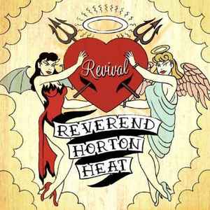 Revival - Reverend Horton Heat