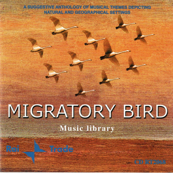 ladda ner album Various - Migratory Bird A Suggestive Anthology Of Musical Themes Depicting Natural And Geographical Settings