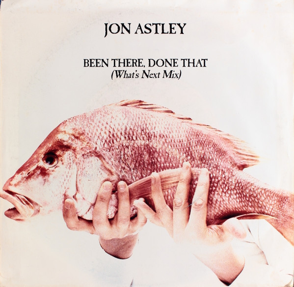 Album herunterladen Jon Astley - Been There Done That Whats Next Mix