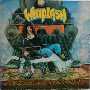 Whiplash (5) - Insult To Injury album cover