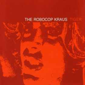 The Robocop Kraus - Tiger