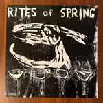 Rites Of Spring – Rites Of Spring (Vinyl) - Discogs