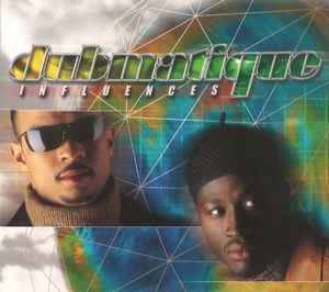 Dubmatique - Influences album cover