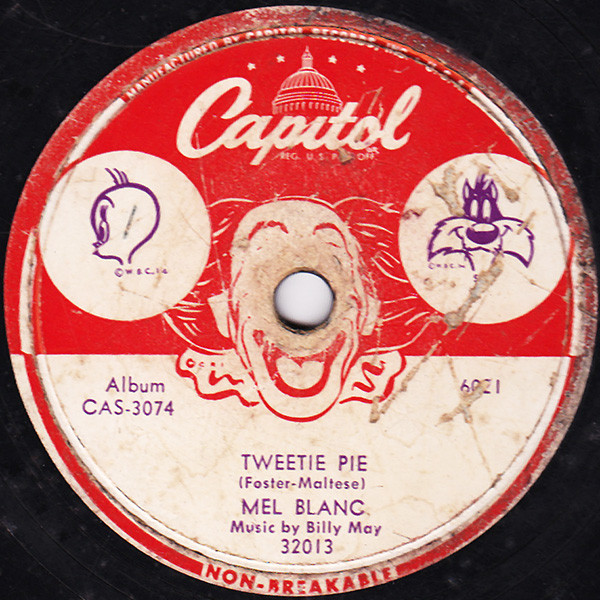 Tweety Pie , featuring Mel Blanc – Tweety Pie (1950, Purple Label, Shellac)  - Discogs