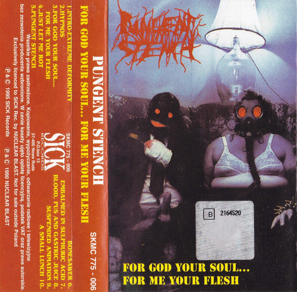 Pungent Stench – For God Your Soul For Me Your Flesh (1994