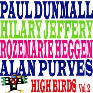 Paul Dunmall - High Birds Vol. 2 album cover