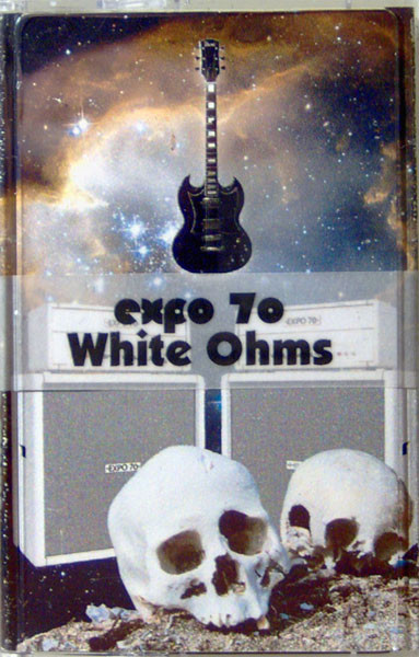 Expo 70 – White Ohms (2009, C59, Cassette) - Discogs