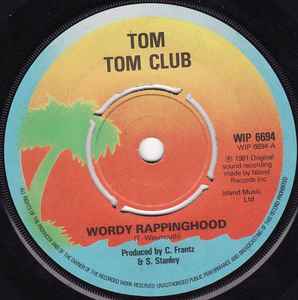 Wordy Rappinghood - Tom Tom Club