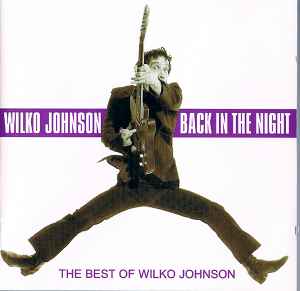 Wilko Johnson - Back In The Night: The Best Of Wilko Johnson album cover