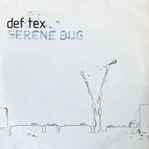 Def Tex - Serene Bug