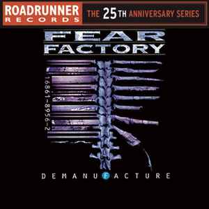 Fear Factory – Demanufacture (2005, CD) - Discogs