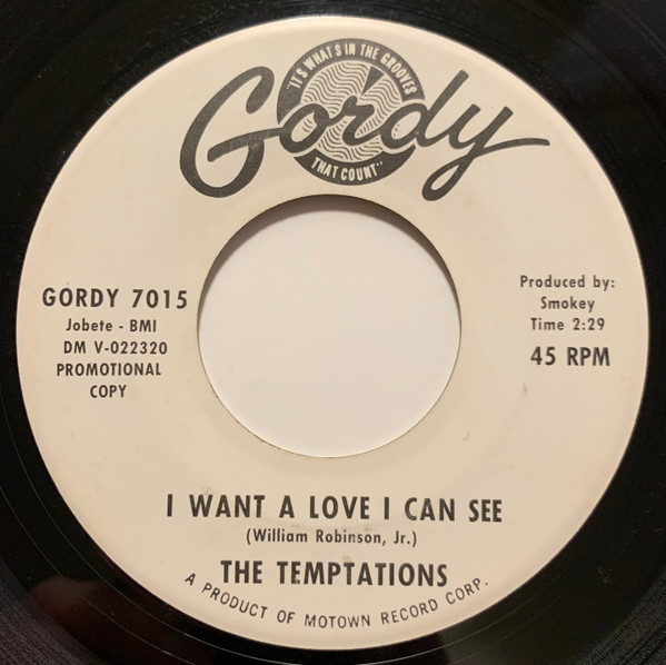 The Temptations - I Want A Love I Can See / The Further You Look 