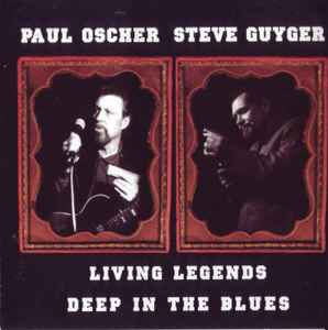 Paul Oscher - Living Legends Deep In The Blues album cover