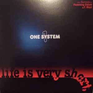One System - Life Is Very Short album cover