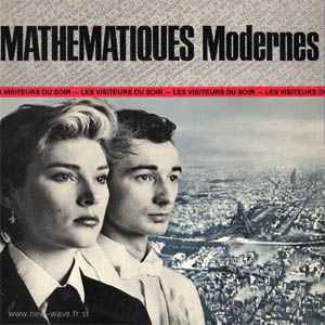 Mathématiques Modernes - Les Visiteurs Du Soir album cover