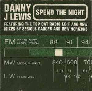 Spend The Night - Danny J Lewis