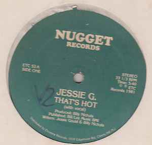 Jessie G. – That's Hot (1981, Vinyl) - Discogs