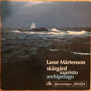 Lasse Mårtenson - Skärgård = Saaristo = Archipelago & Stormskärs Maja