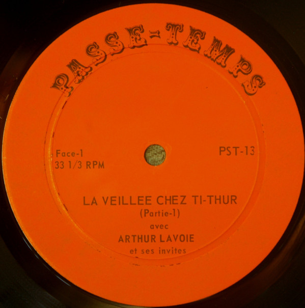 last ned album Download Arthur Lavoie - La Veillée Chez Ti Thur Volume 2 album