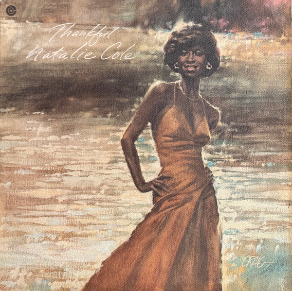 Natalie Cole – Thankful (1977, Los Angeles Pressing, Vinyl) - Discogs